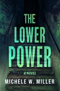 THE LOWER POWER